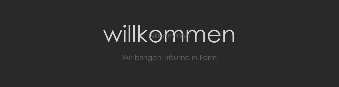 willkommen